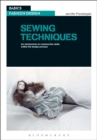 Image for Sewing Techniques: An Introduction to Constructioin Skills Within the Design Process