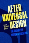 Image for After Universal Design: The Disability Design Revolution