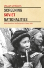 Image for Screening Soviet Nationalities