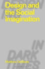 Image for Design and the Social Imagination