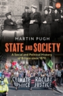 Image for State and Society: A Social and Political History of Britain Since 1870