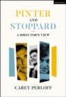 Image for Pinter and Stoppard: a director&#39;s view