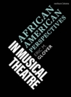 Image for African American Perspectives in Musical Theatre