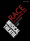Image for Race in American Musical Theater