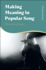 Image for Making meaning in popular song  : philosophical essays