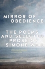 Image for Mirror of obedience  : the poems and selected prose of Simone Weil