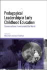 Image for Pedagogical leadership in early childhood education  : conversations from across the world