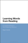 Image for Learning words from reading  : a cognitive model of word-meaning inference