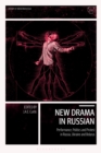 Image for New drama in Russian  : performance, politics and protest in Russia, Ukraine and Belarus