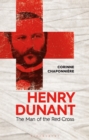 Image for Henry Dunant  : the man of the Red Cross