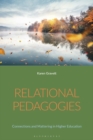 Image for Relational pedagogies  : connections and mattering in higher education