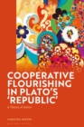 Image for Cooperative Flourishing in Plato’s &#39;Republic&#39;