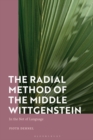 Image for Radial Method of the Middle Wittgenstein: In the Net of Language