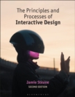 Image for The principles and processes of interactive design