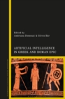 Image for Artificial Intelligence in Greek and Roman Epic