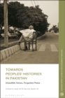 Image for Towards Peoples&#39; Histories in Pakistan