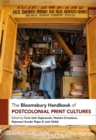 Image for The Bloomsbury Handbook of Postcolonial Print Cultures
