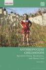 Image for Anthropocene Childhoods