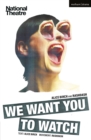 Image for We want you to watch