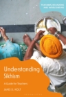 Image for Understanding Sikhism  : a guide for teachers