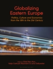 Image for Globalizing Eastern Europe