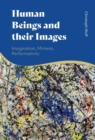 Image for Human Beings and their Images