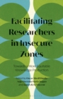 Image for Facilitating Researchers in Insecure Zones