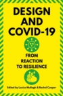 Image for Design and Covid-19  : from reaction to resilience