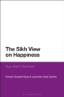 Image for The Sikh view on happiness  : Guru Arjan&#39;s Sukhmani