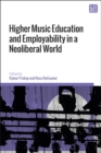 Image for Higher Music Education and Employability in a Neoliberal World