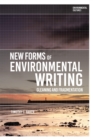 Image for New Forms of Environmental Writing