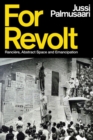 Image for For revolt  : Ranciáere, abstract space and emancipation