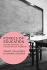 Image for Forces of Education : Walter Benjamin and the Politics of Pedagogy