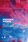 Image for Academic Women : Voicing Narratives of Gendered Experiences