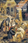 Image for Europe&#39;s welfare traditions since 1500Volume 2,: 1700-2000