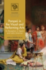 Image for Pompeii in the Visual and Performing Arts