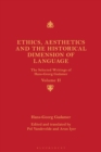 Image for Ethics, aesthetics and the historical dimension of language