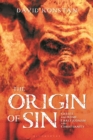Image for The Origin of Sin: From Graeco-Roman Antiquity to Early Christianity