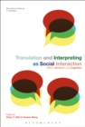 Image for Translation and interpreting as social interaction: affect, behavior and cognition
