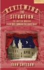 Image for Reviewing the situation  : the British musical from Noèel Coward to Lionel Bart