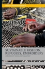 Image for Sustainable Fashion, Migrants, Embroidery