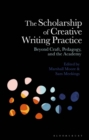 Image for The Scholarship of Creative Writing Practice