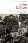 Image for John Dalton: Subtropical Modernism and the Turn to Environment in Australian Architecture