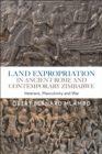 Image for Land Expropriation in Ancient Rome and Contemporary Zimbabwe