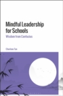 Image for Mindful Leadership for Schools