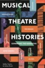 Image for Musical theatre histories  : expanding the narrative