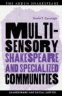 Image for Multisensory Shakespeare and specialized communities