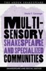 Image for Multisensory Shakespeare and Specialized Communities