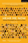 Image for Hear me now  : audition monologues for actors of colourVolume 2