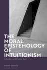 Image for Moral Epistemology of Intuitionism: Neuroethics and Seeming States